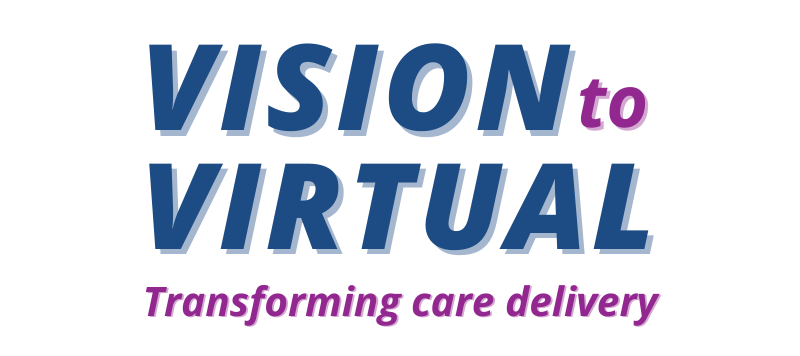 Vision to Virtual 2023: Transforming Care Delivery