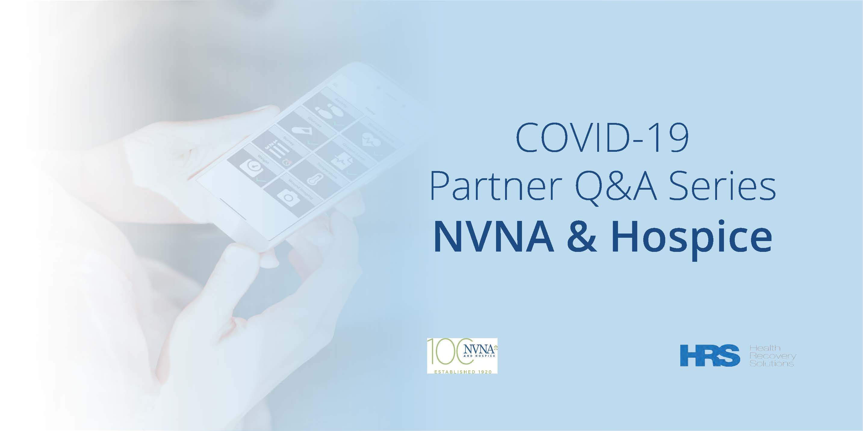 COVID-19 Partner Q&A Series: NVNA & Hospice