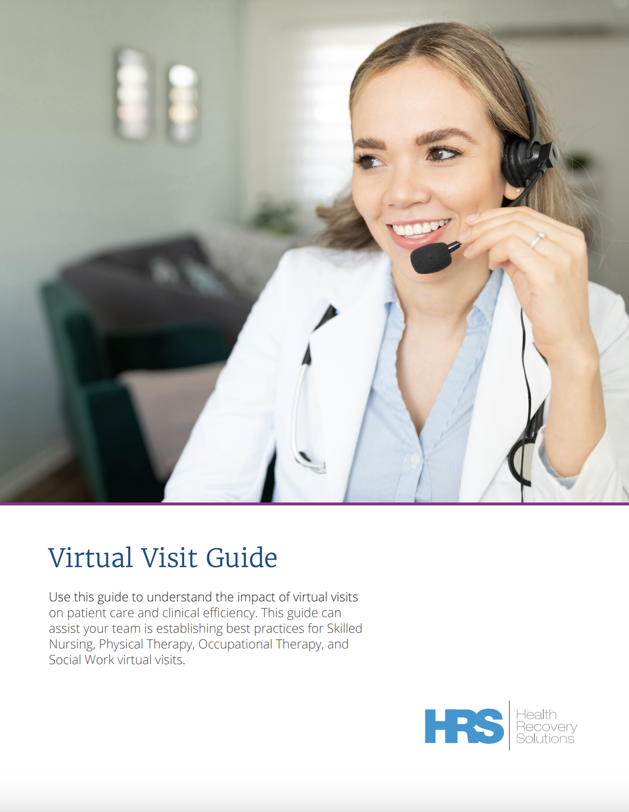 A preview of the cover page of the Virtual Visit Guide from HRS. The image features a nurse with a headset conducting a video conference call.